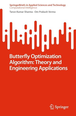 Imagen de portada: Butterfly Optimization Algorithm: Theory and Engineering Applications 9789811937668