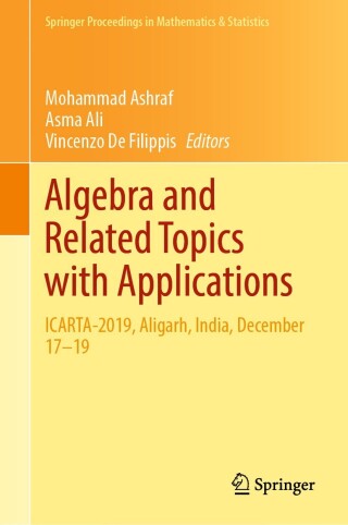 Cover image: Algebra and Related Topics with Applications 9789811938979