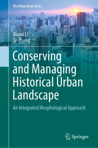 Cover image: Conserving and Managing Historical Urban Landscape 9789811942211