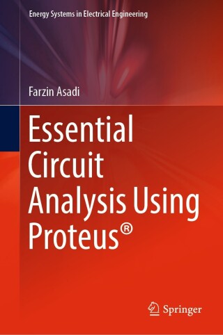 Imagen de portada: Essential Circuit Analysis Using Proteus® 9789811943522