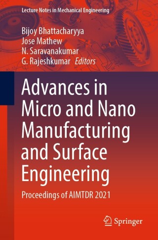 Imagen de portada: Advances in Micro and Nano Manufacturing and Surface Engineering 9789811945700