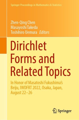 Cover image: Dirichlet Forms and Related Topics 9789811946714