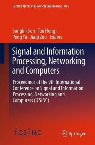 Imagen de portada: Signal and Information Processing, Networking and Computers 9789811947742