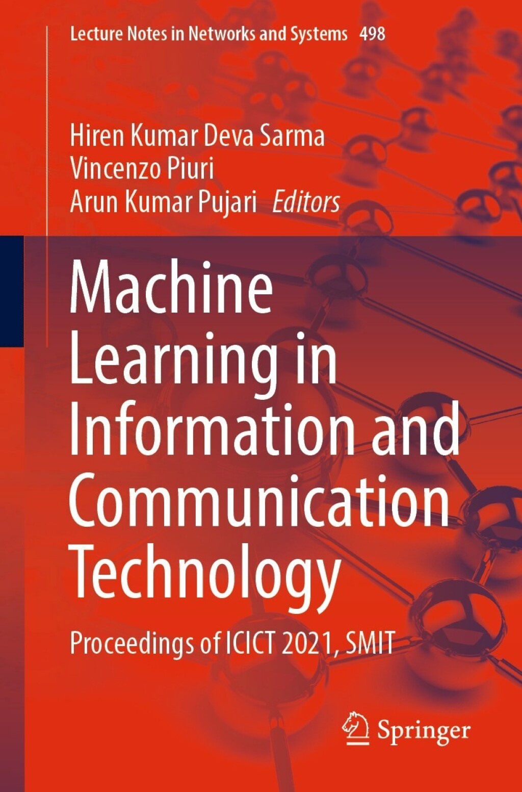 Machine Learning in Information and Communication Technology Proceedings of ICICT 2021, SMIT