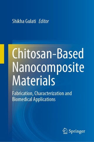 表紙画像: Chitosan-Based Nanocomposite Materials 9789811953378