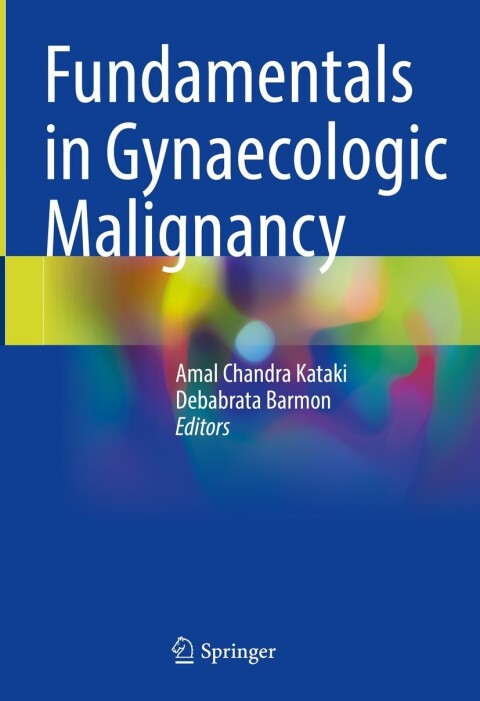 Fundamentals in Gynaecologic Malignancy - FULL INSTANT DOWNLOAD | PDF DOCX EPUB