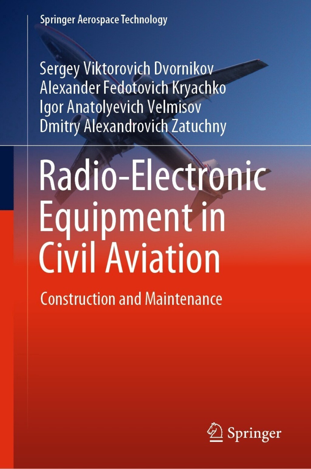 Radio-Electronic Equipment in Civil Aviation Construction and Maintenance