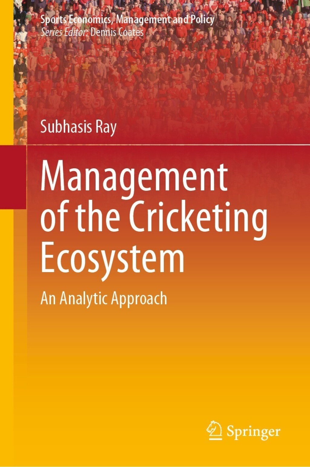 Management of the Cricketing Ecosystem An Analytic Approach
