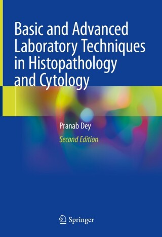 Cover image: Basic and Advanced Laboratory Techniques in Histopathology and Cytology 2nd edition 9789811966156