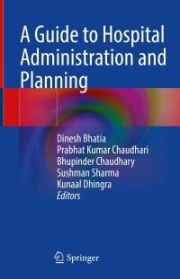 Cover image: A Guide to Hospital Administration and Planning 9789811966910