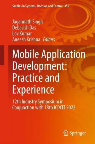 Cover image: Mobile Application Development: Practice and Experience 9789811968921