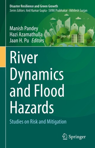 Cover image: River Dynamics and Flood Hazards 9789811970993