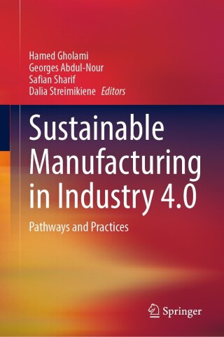 Cover image: Sustainable Manufacturing in Industry 4.0 9789811972171