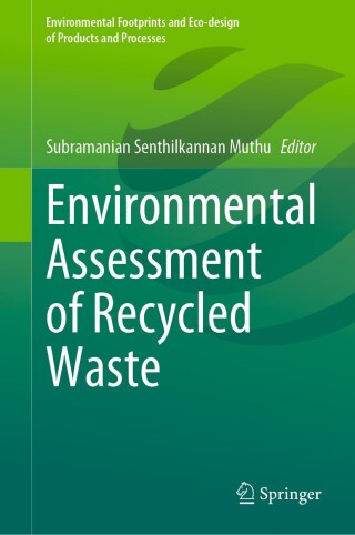 Cover image: Environmental Assessment of Recycled Waste 9789811983221