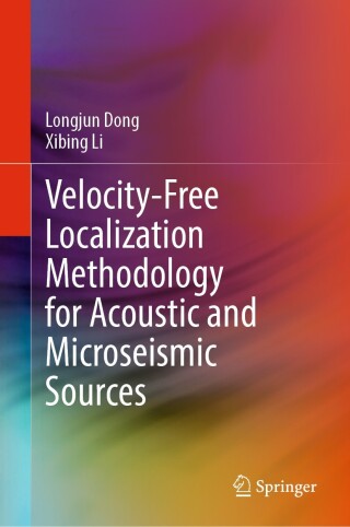 Cover image: Velocity-Free Localization Methodology for Acoustic and Microseismic Sources 9789811986093