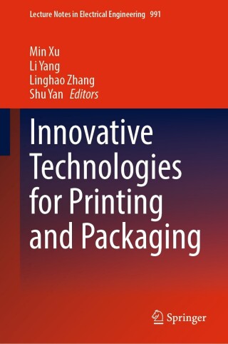 Cover image: Innovative Technologies for Printing and Packaging 9789811990236