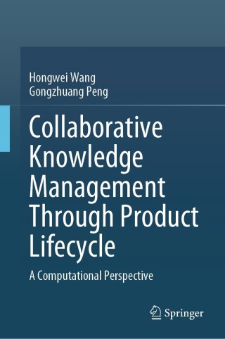 Cover image: Collaborative Knowledge Management Through Product Lifecycle 9789811996252