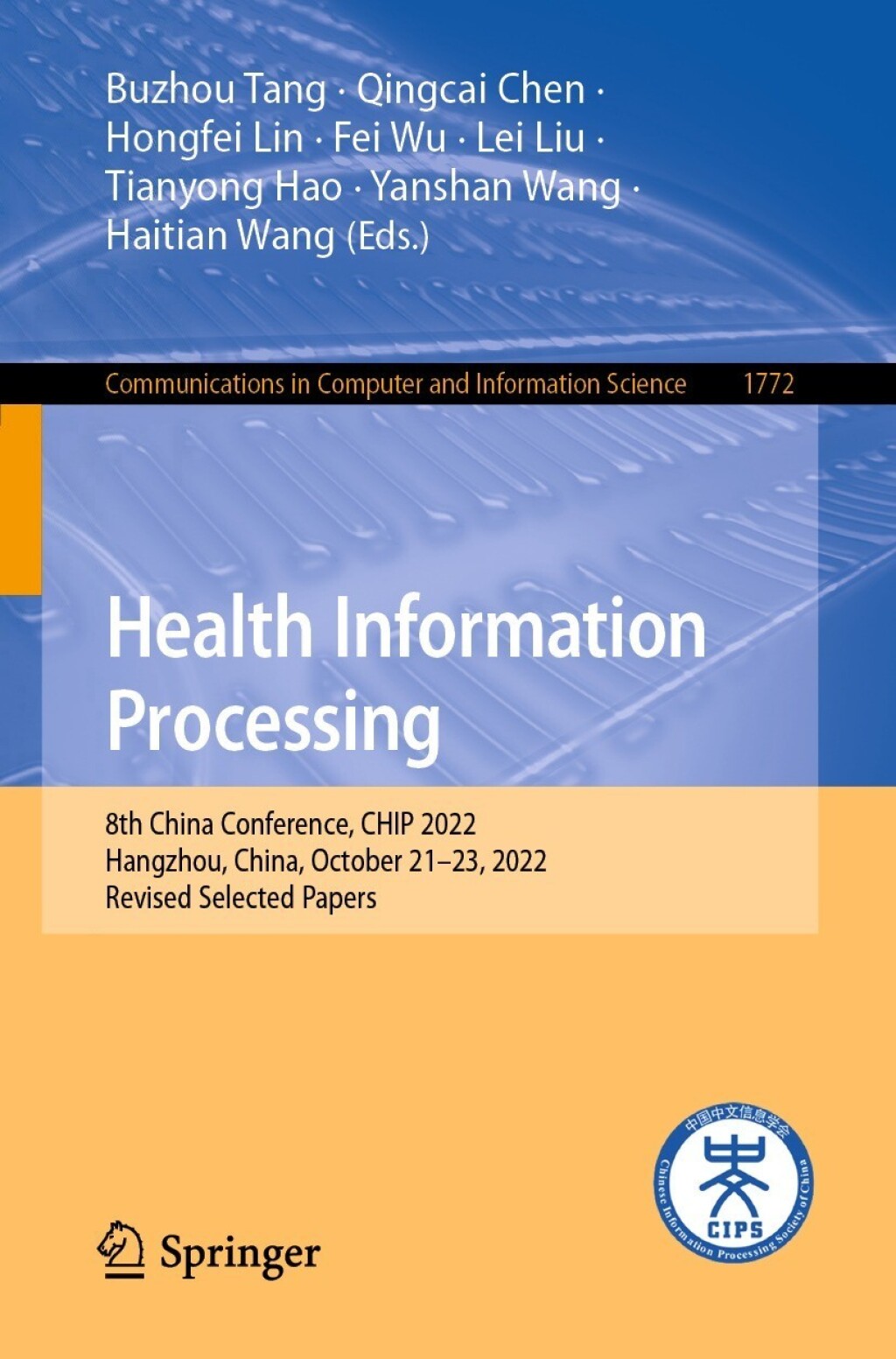 Health Information Processing 8th China Conference, CHIP 2022, Hangzhou, China, October 21–23, 2022, Revised Selected Papers