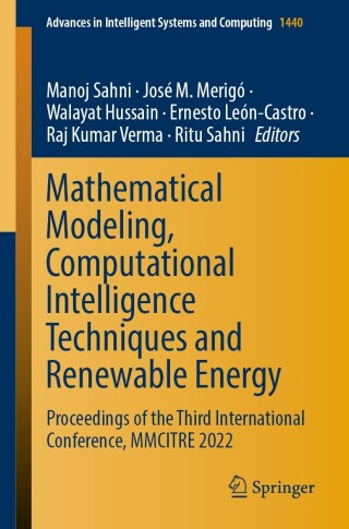 Cover image: Mathematical Modeling, Computational Intelligence Techniques and Renewable Energy 9789811999055