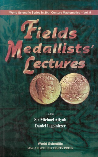 Imagen de portada: FIELDS MEDALLISTS' LECTURES         (V5) 9789810231026