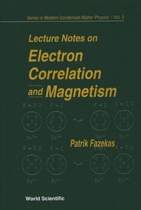 Omslagafbeelding: ELECTRON CORRELATION & MAGNETISM... (V5) 9789810224745