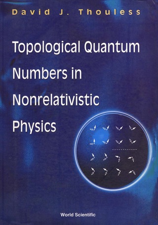 Imagen de portada: Topological Quantum Numbers In Nonrelativistic Physics 1st edition 9789810229009