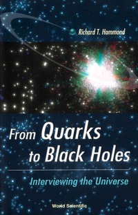 Omslagafbeelding: FROM QUARKS TO BLACK HOLES 9789810246259