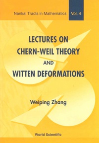 Cover image: LECT ON CHERN-WEIL THEORY & WITTEN..(V4) 9789810246853
