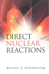 Omslagafbeelding: Direct Nuclear Reactions 9789812389459