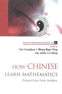 Cover image: How Chinese Learn Mathematics: Perspectives From Insiders 9789812560148