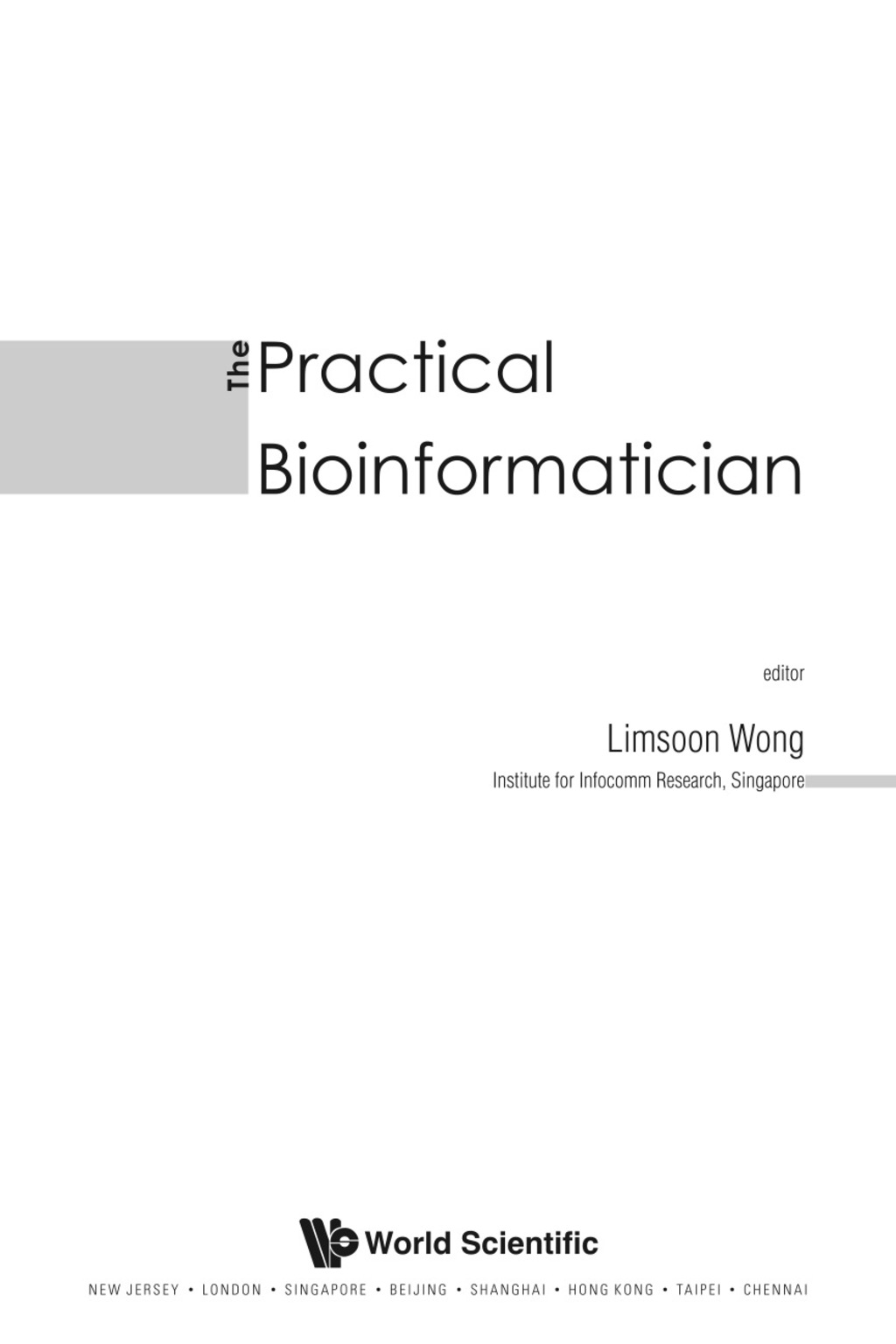 Practical Bioinformatician, The