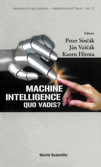 Imagen de portada: MACHINE INTELLIGENCE: QUO VADIS?   (V21) 9789812387516