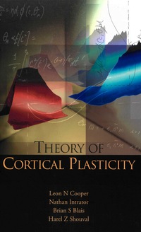表紙画像: Theory Of Cortical Plasticity 9789812387462