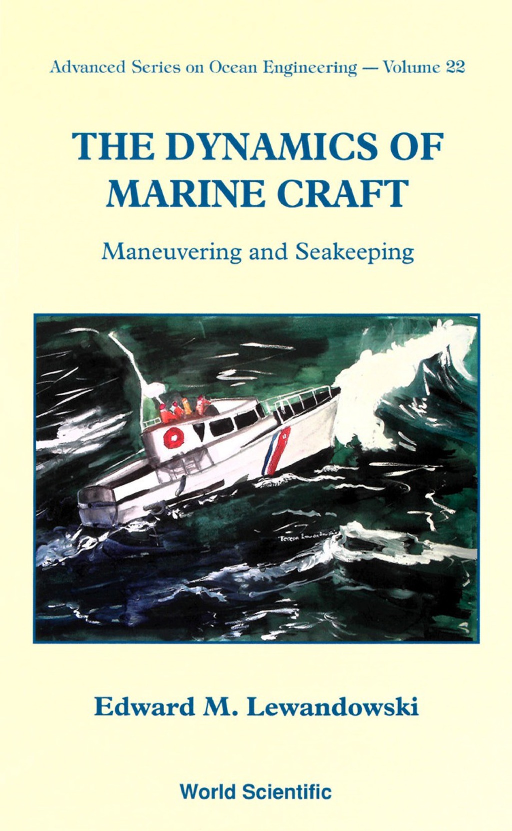DYNAMICS OF MARINE CRAFT, THE      (V22) Maneuvering and Seakeeping