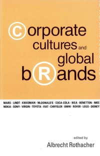 表紙画像: Corporate Cultures And Global Brands 9789812388568
