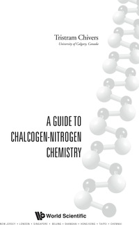 صورة الغلاف: Guide To Chalcogen-nitrogen Chemistry, A 9789812560957