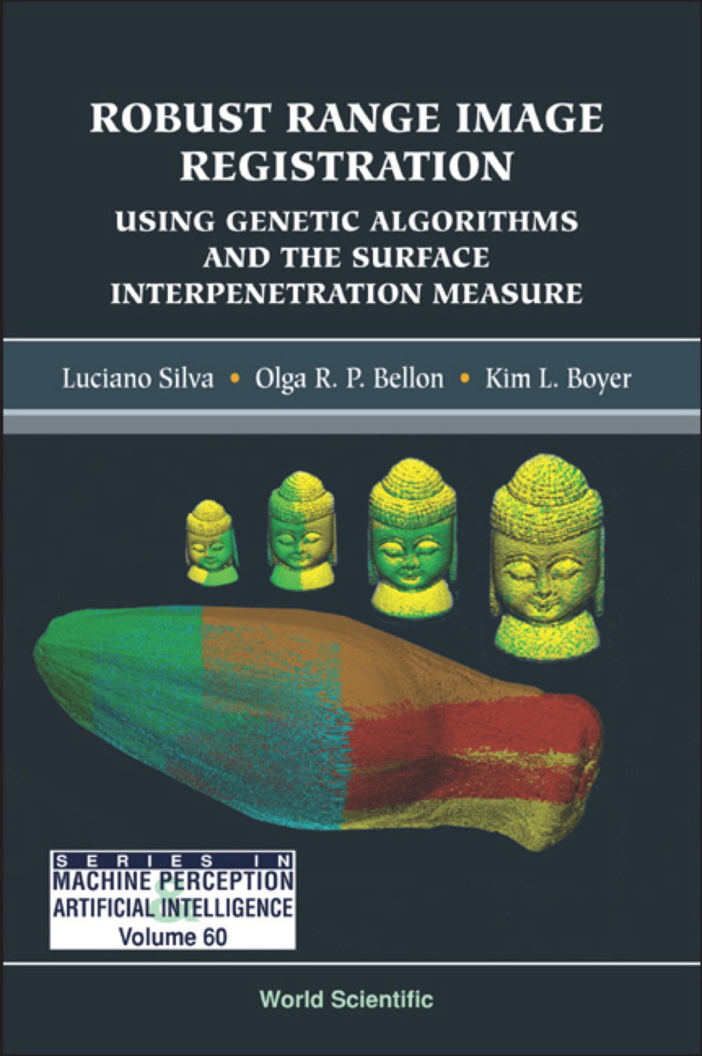 ISBN 9789812561084 product image for Robust Range Image Registration Using Genetic Algorithms And The Surface Interpe | upcitemdb.com