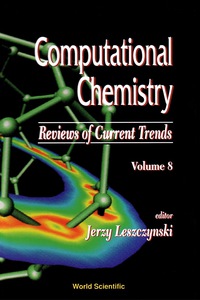 Imagen de portada: COMPUTATIONAL CHEMISTRY: REVIEWS ...(V8) 9789812387028