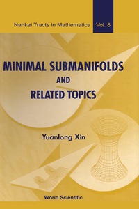 Cover image: Minimal Submanifolds And Related Topics 9789812386878