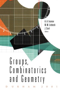 表紙画像: GROUPS, COMBINATORICS & GEOMETRY 9789812383129