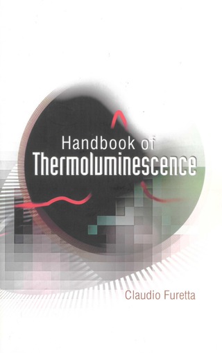 Imagen de portada: HANDBOOK OF THERMOLUMINESCENCE 9789812382405