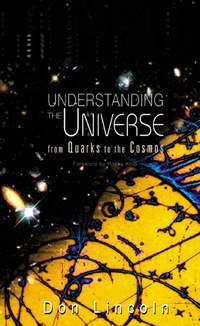 Titelbild: Understanding The Universe: From Quarks To The Cosmos 9789812387035
