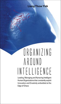 Cover image: Organizing Around Intelligence 9789812387318