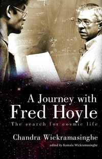 Cover image: Journey With Fred Hoyle, A: The Search For Cosmic Life 9789812389114