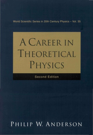 Titelbild: Career In Theoretical Physics, A (2nd Edition) 2nd edition 9789812388650