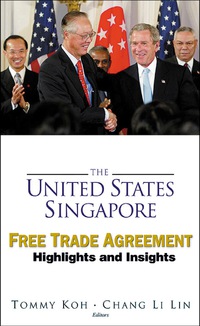صورة الغلاف: United States-singapore Free Trade Agreement, The: Highlights And Insights 9789812388483