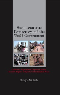Imagen de portada: SOCIO-ECONOMIC DEMOCRACY & THE WORLD ... 9789812385093