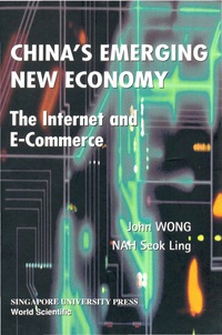 Cover image: CHINA'S EMERGING NEW ECONOMY 9789810244958