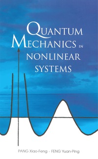 表紙画像: Quantum Mechanics In Nonlinear Systems 9789812561169