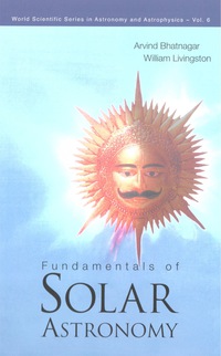 Imagen de portada: FUNDAMENTALS OF SOLAR ASTRONOMY     (V6) 9789812382443